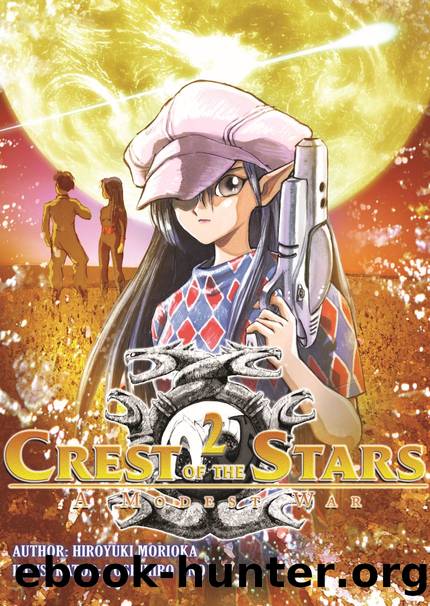 Crest of the Stars: Volume 2 [Complete] by Hiroyuki Morioka