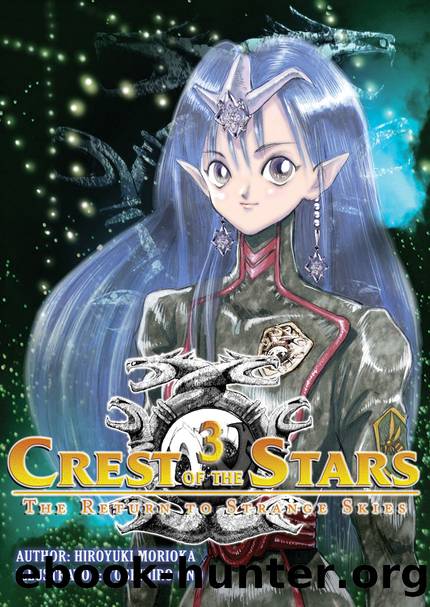 Crest of the Stars: Volume 3 [Complete] by Hiroyuki Morioka