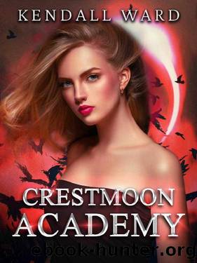 Crestmoon Academy by Kendall Ward