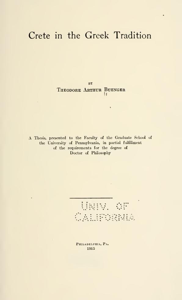 Crete in the Greek tradition [thesis] by Theodore Arthur Buenger