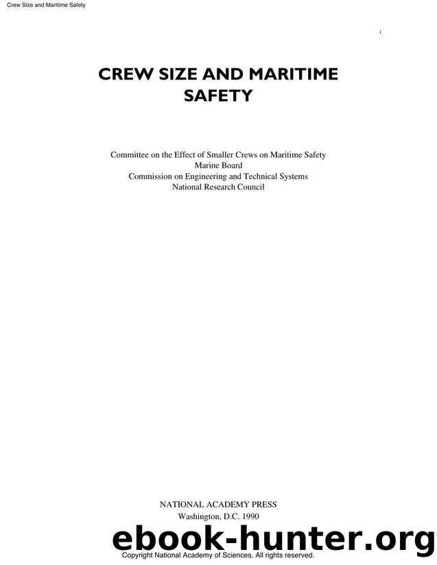 Crew Size and Maritime Safety by Committee on the Effect of Smaller Crews on Maritime Safety National Research Council