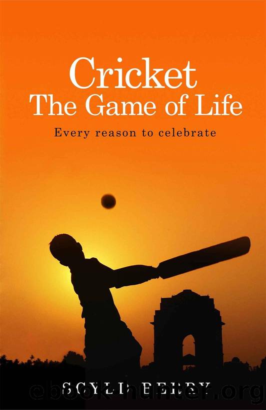 Cricket The Game of Life by Scyld Berry