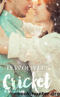 Cricket: Contemporary Romance Novella by Oliver Tess