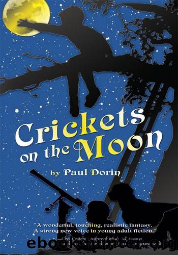 Crickets on the Moon by Paul Dorin