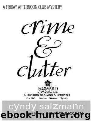 Crime & Clutter by Cyndy Salzmann