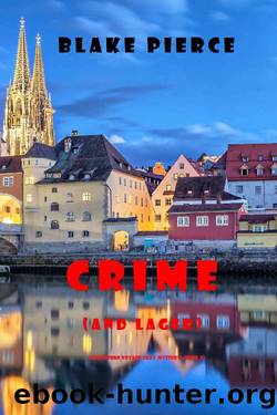 Crime (and Lager) by Blake Pierce