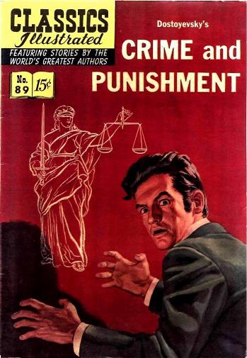 Crime And Punishment Classics Illustrated by Unknown