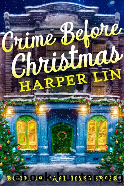 Crime Before Christmas by Harper Lin