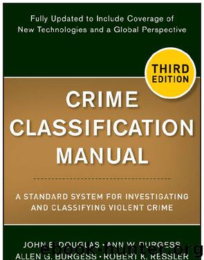 Crime Classification Manual by John Douglas