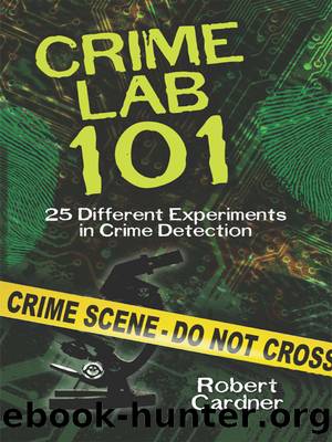 Crime Lab 101 by Robert Gardner