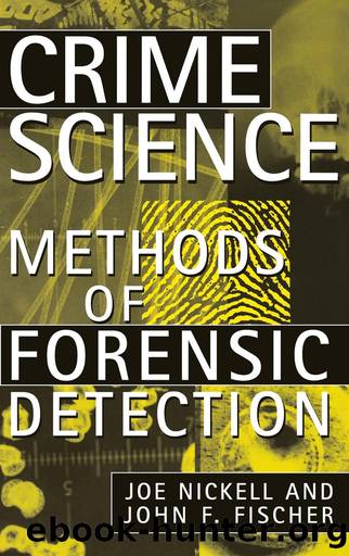 Crime Science: Methods of Forensic Detection by Joe Nickell & John F. Fischer