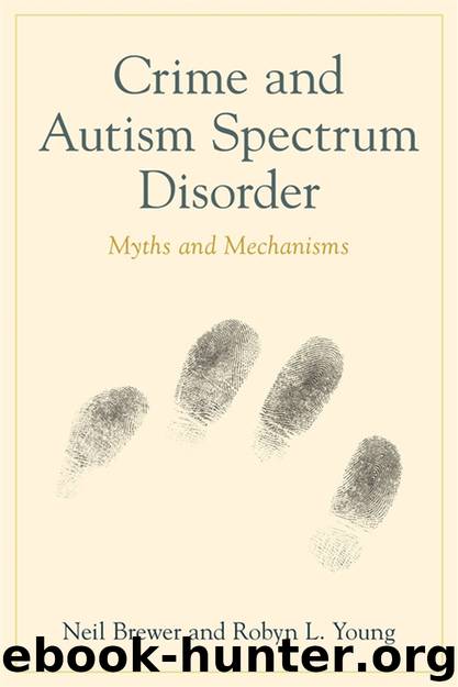 Crime and Autism Spectrum Disorder by Brewer Neil Young Robyn Louise