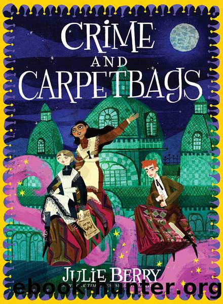 Crime and Carpetbags by Julie Berry