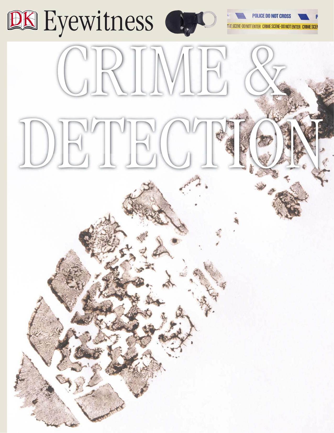 Crime and Detection (DK Eyewitness Books) by Brian Lane Laura Buller
