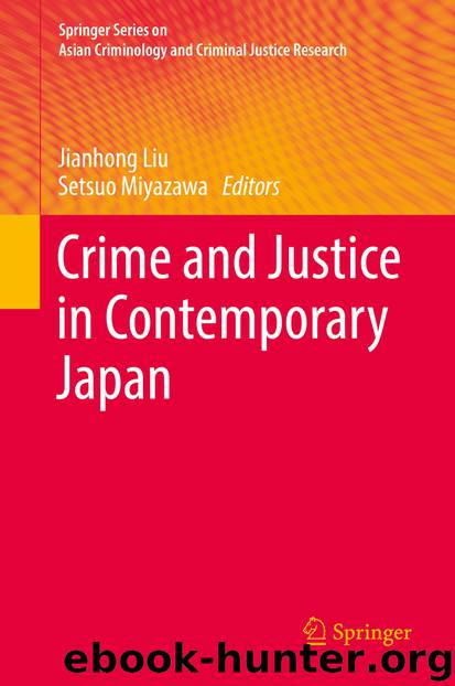 Crime and Justice in Contemporary Japan by Jianhong Liu & Setsuo Miyazawa