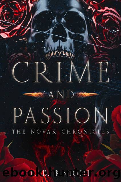 Crime and Passion: The Novak Chronicles by L. B. Knight