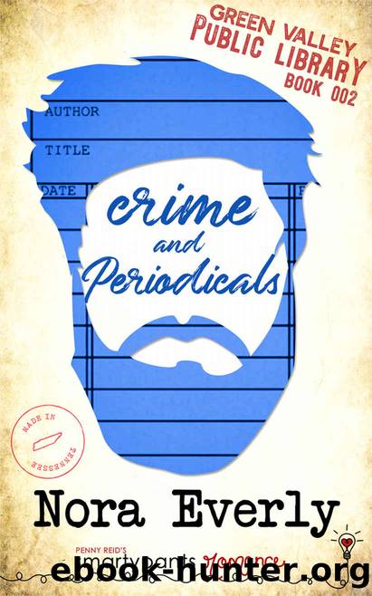 Crime and Periodicals by Smartypants Romance & Nora Everly