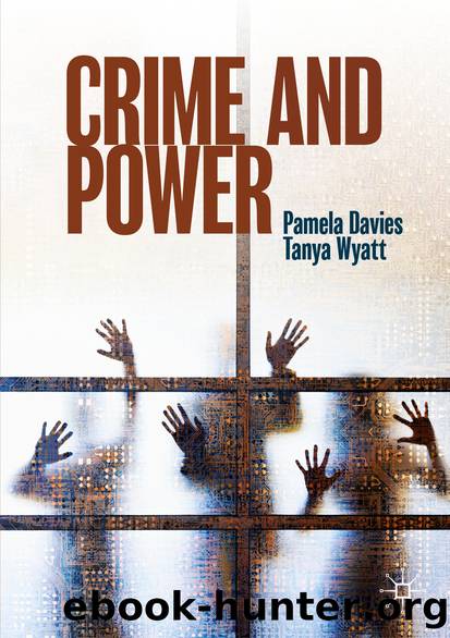 Crime and Power by Pamela Davies & Tanya Wyatt
