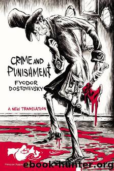 Crime and Punishment (Penguin) by Fyodor Dostoevsky
