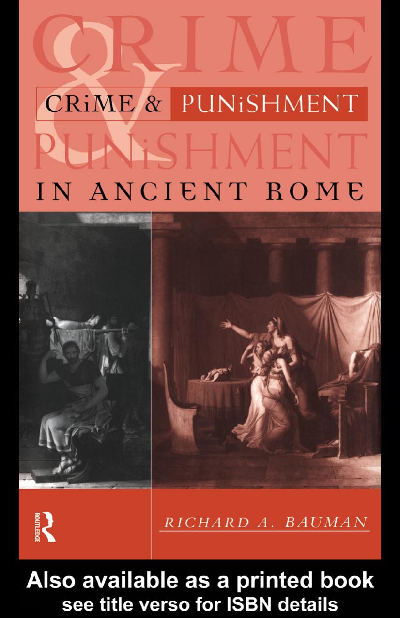 Crime and Punishment in Ancient Rome by Richard A. Bauman