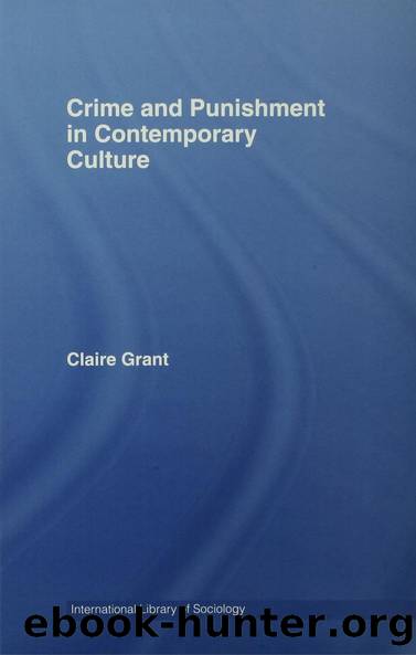 Crime and Punishment in Contemporary Culture by Claire Grant