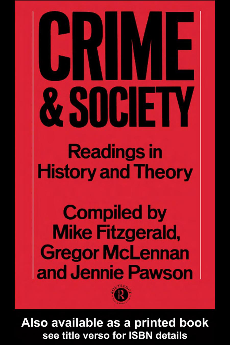Crime and Society (Readings in History & Theory) by Mike Fitzgerald