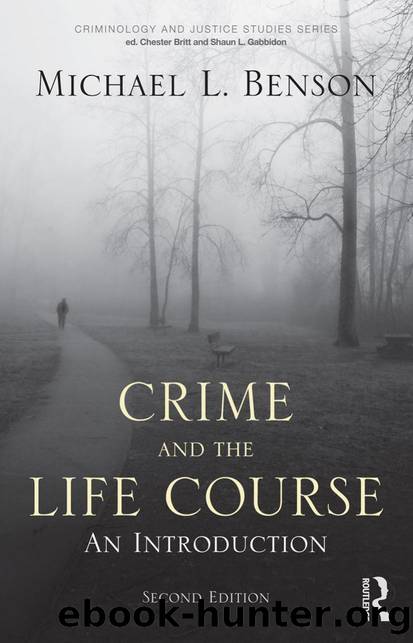 Crime and the Life Course by Michael L. Benson