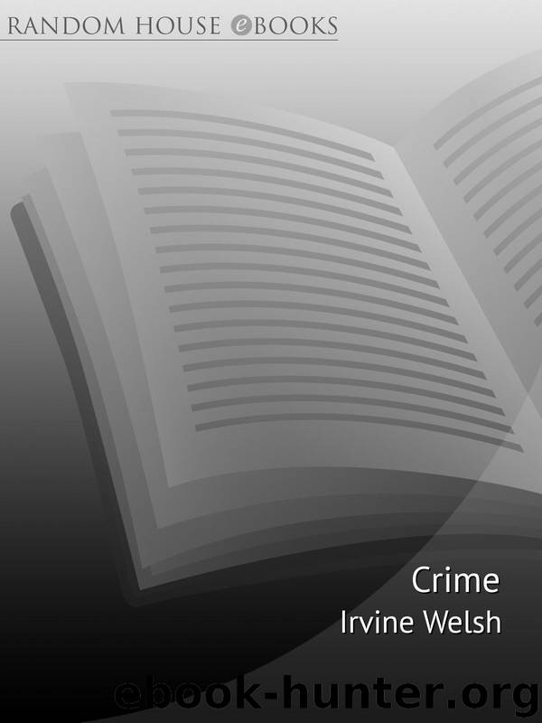 Crime by Irvine Welsh