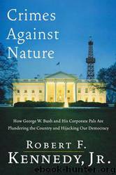Crimes Against Nature by Kennedy Jr. Robert F