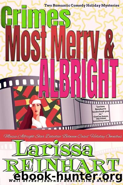 Crimes Most Merry and Albright by Larissa Reinhart