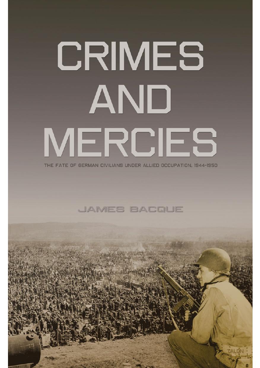 Crimes and Mercies by Bacque James