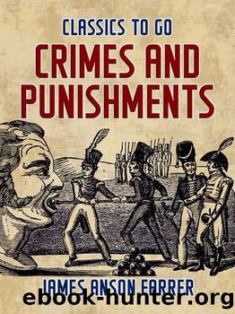 Crimes and Punishments by James Anson Farrer