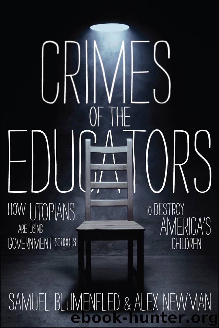 Crimes of the Educators by Samuel Blumenfeld