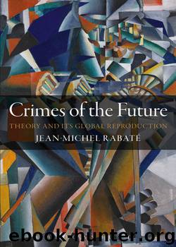 Crimes of the Future by Rabate Jean-Michel;