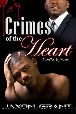 Crimes of the Heart by Grant Jaxon