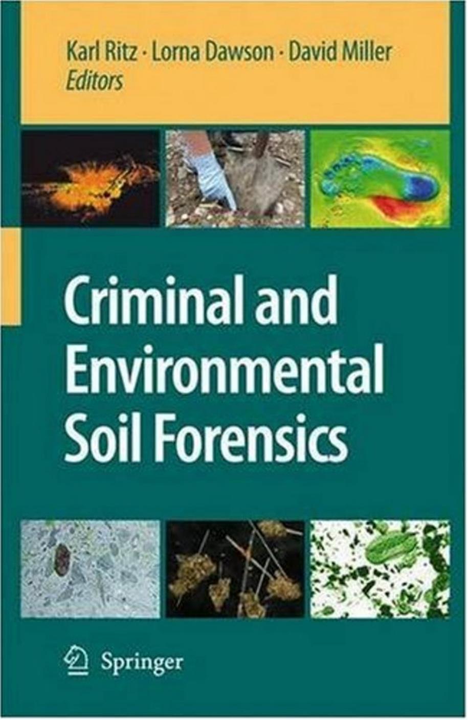 Criminal And Environmental Soil Forensics by Unknown