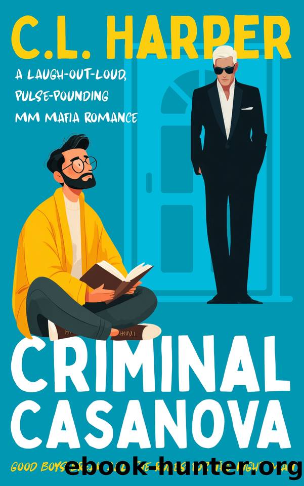 Criminal Casanova by C.L Harper