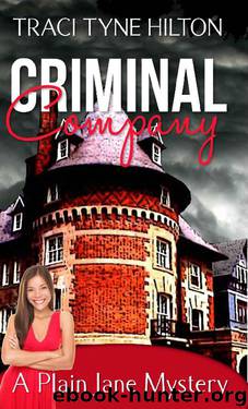 Criminal Company: A Plain Jane Mystery (The Plain Jane Mysteries Book 8) by Traci Tyne Hilton