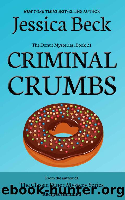 Criminal Crumbs (The Donut Mysteries) by Jessica Beck