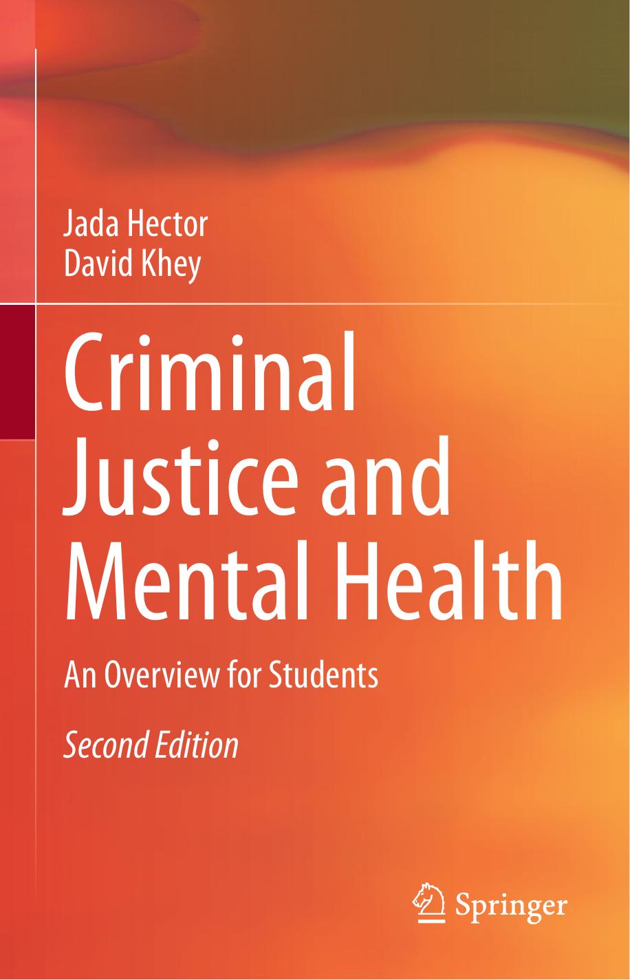 Criminal Justice and Mental Health by Unknown
