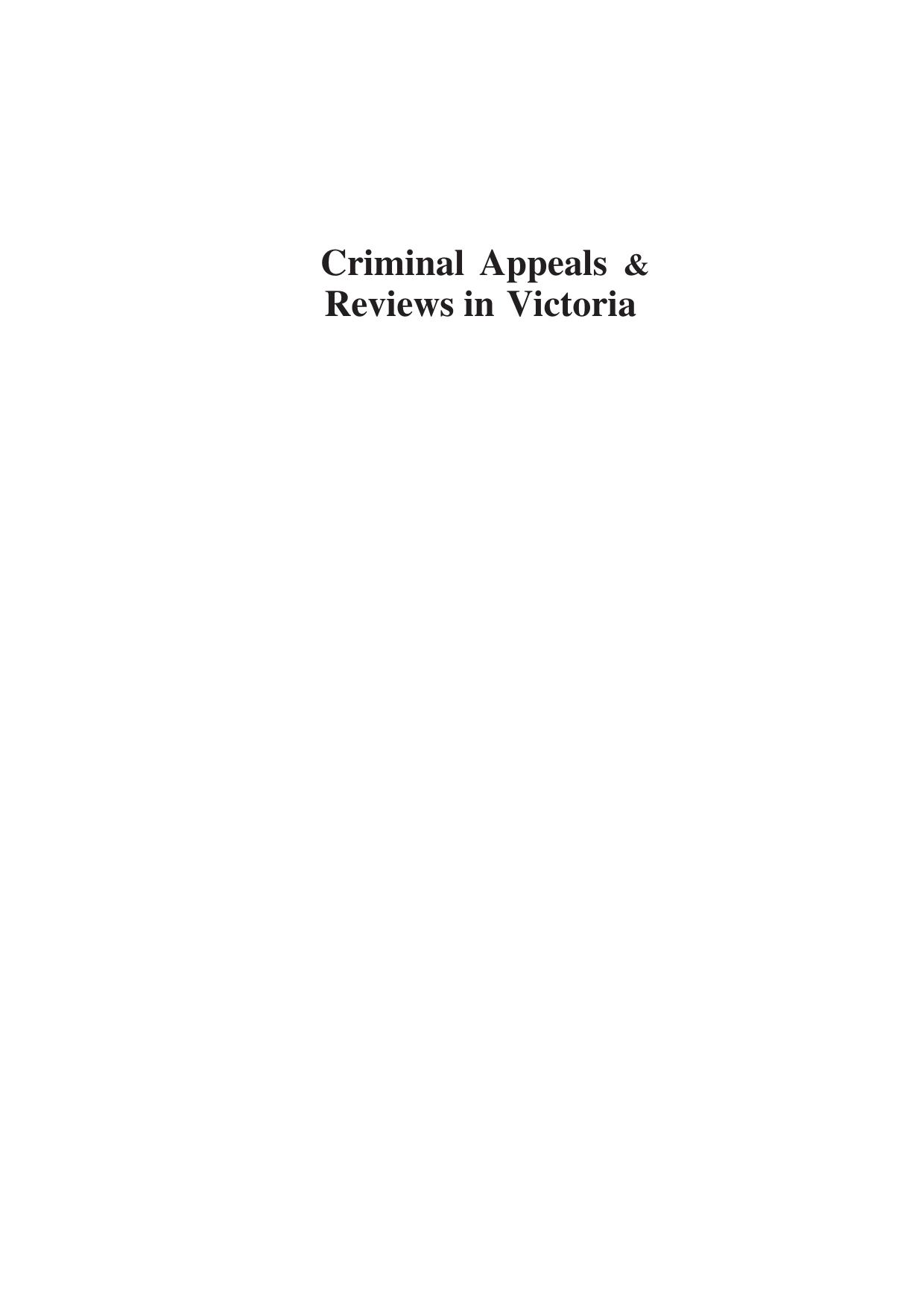 Criminal appeals and reviews in Victoria by Christopher Thomas Corns; Susan Borg; Adrian Castle