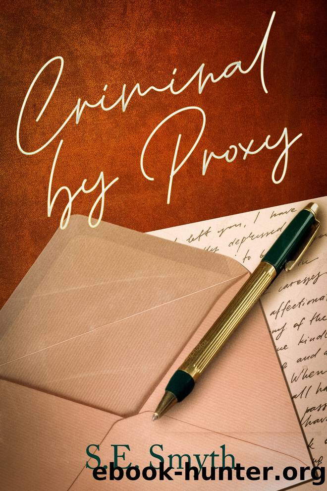 Criminal by Proxy by S.E. Smyth