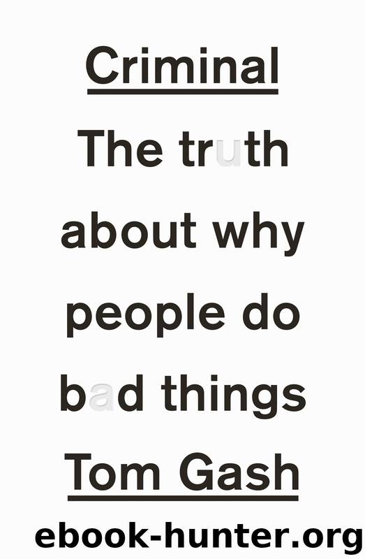 Criminal by Tom Gash