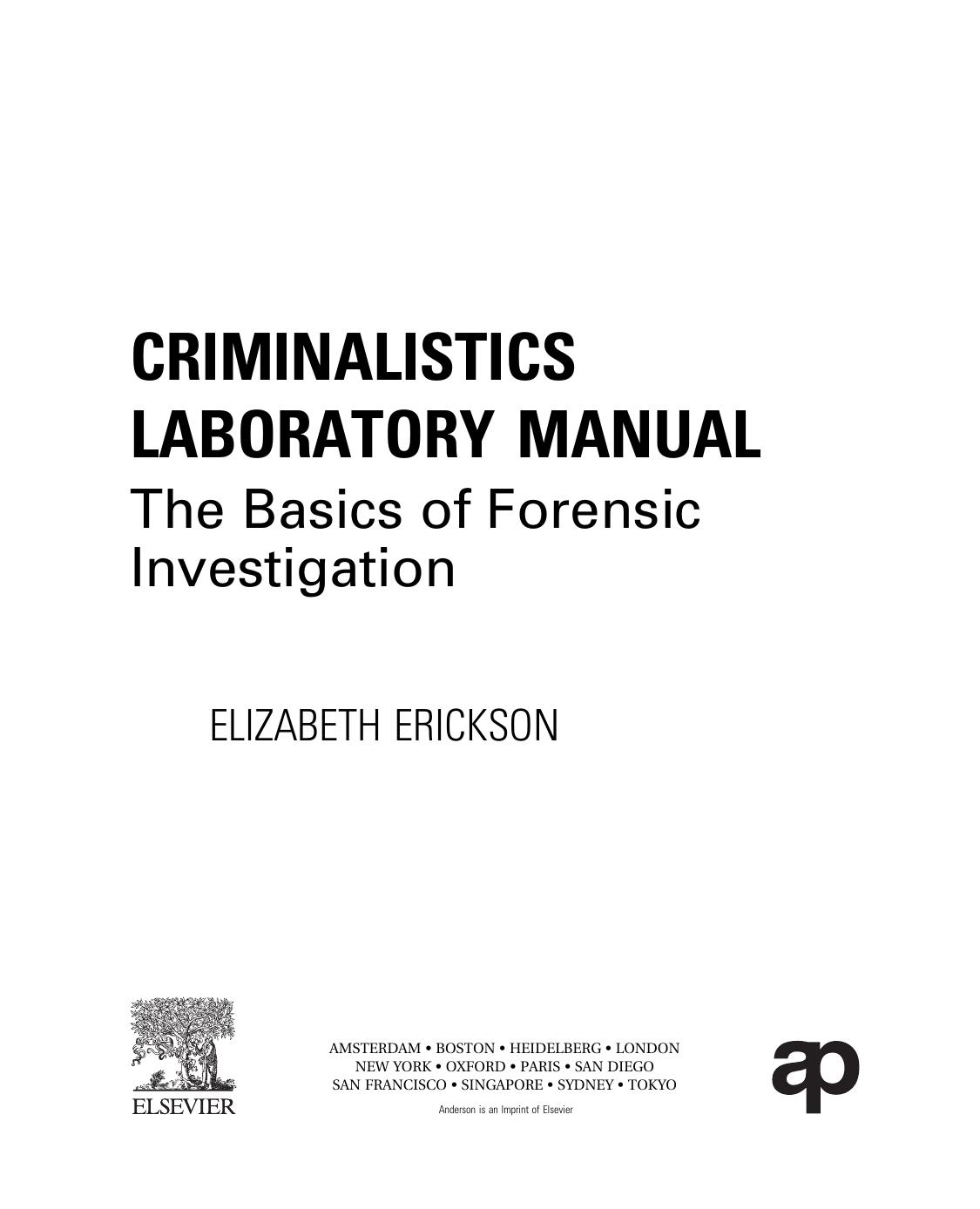 Criminalistics Laboratory Manual: The Basics of Forensic Investigation by Elizabeth Erickson