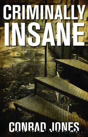 Criminally Insane by Conrad Jones