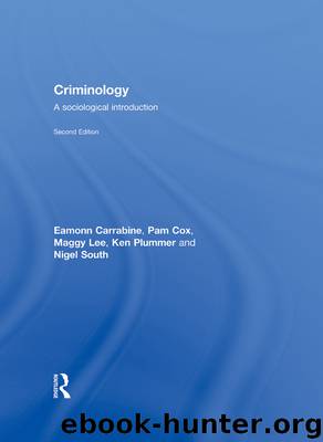 Criminology by Lee Maggy Plummer Ken South Nigel Cox Pam Carrabine Eamonn