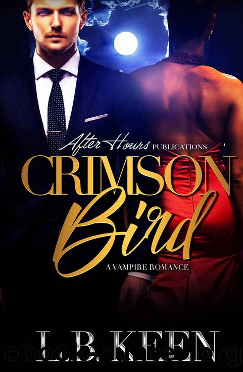 Crimson Bird: A Vampire Romance by L. B. Keen