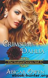Crimson Dahlia by Abigail Owen
