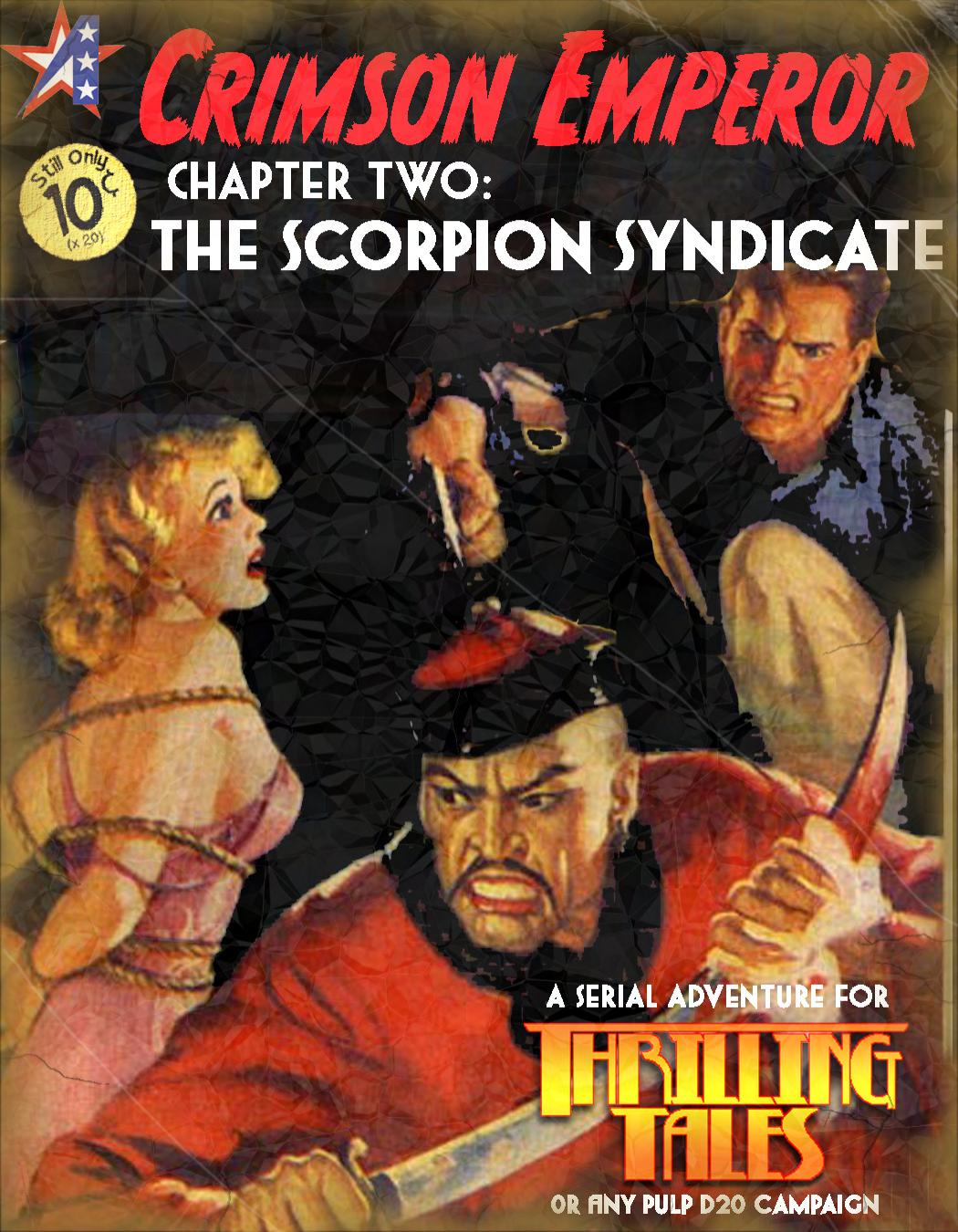 Crimson Emperor, Chapter 2: The Scorpion Syndicate by Adamant Entertainment