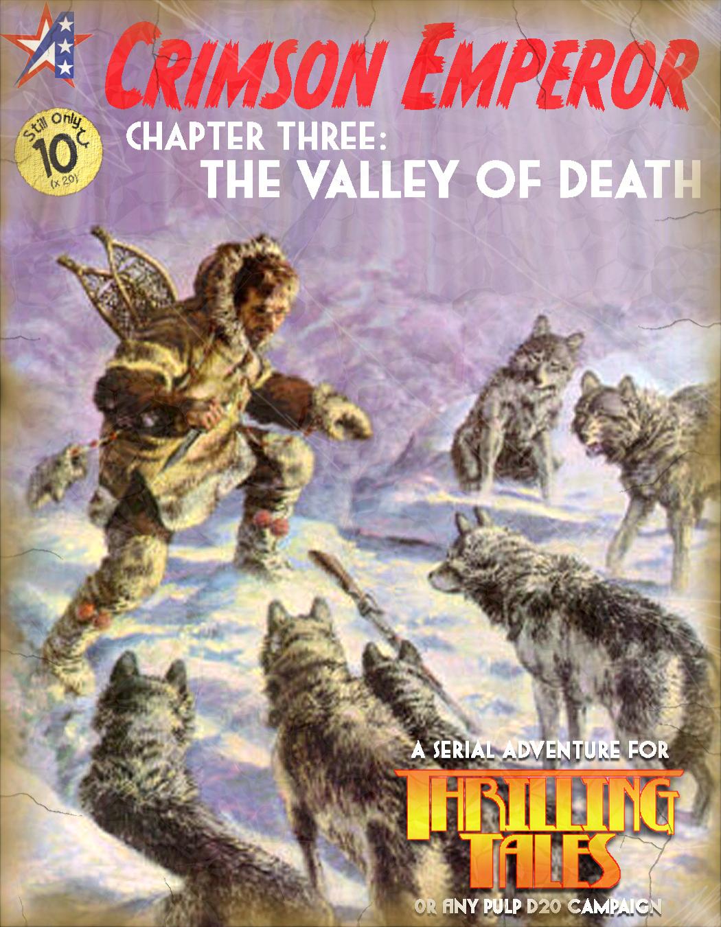 Crimson Emperor, Chapter 3: The Valley of Death by Adamant Entertainment